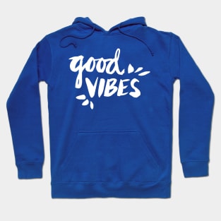 Good Vibes Hoodie